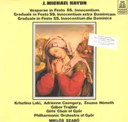 Michael Haydn - Vesperae In Festo SS. Innocentium / Graduale In Festo SS. Innocentium Extra Dominicam / Graduale In