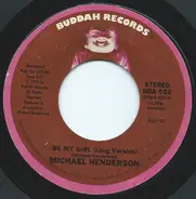 Michael Henderson - Be My Girl (Long Version)/Time