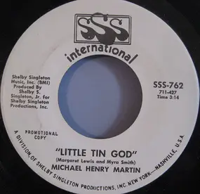 Michael Henry Martin - Little Tin God