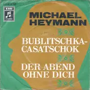 Michael Heymann - Bublitschka-Casatschok