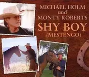 Michael Holm And Monty Robert - Shy Boy (Mestengo)
