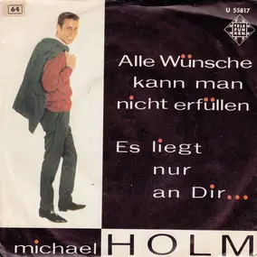 Michael Holm - Alle Wünsche Kann Man Nicht Erfüllen