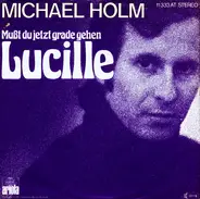 Michael Holm - Mußt Du Jetzt Grade Gehen, Lucille