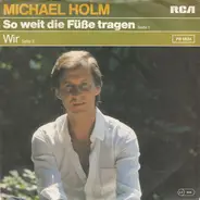 Michael Holm - So Weit Die Füße Tragen