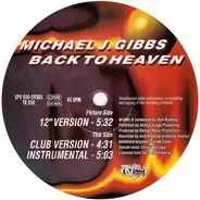 Michael J. Gibbs - Back To Heaven
