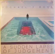 Michael J. Ross - A Sudden Lapse of Judgement