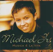 Michael Junior - Musica E La Vita