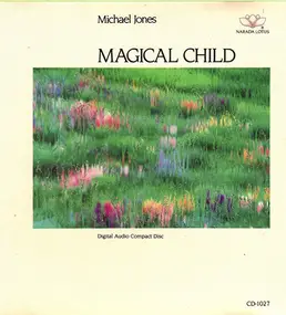 Michael Jones - Magical Child