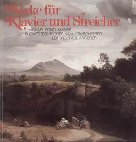 Paul Angerer - Werke für Klavier und Streicher