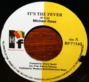 Michael Rose - It's The Fever