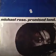 Michael Rose - Promised Land
