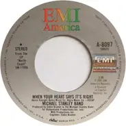 Michael Stanley Band - When Your Heart Says It's Right