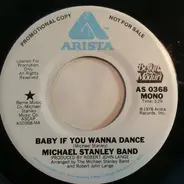 Michael Stanley Band - Baby If You Wanna Dance