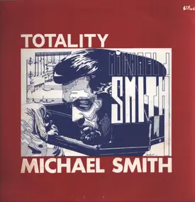 Michael Smith - Totality