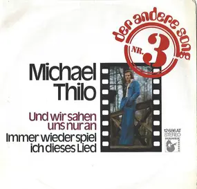 Michael Thilo - Und Wir Sahen Uns Nur An