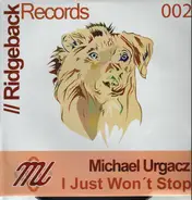 Michael Urgacz - I Just Won't Stop