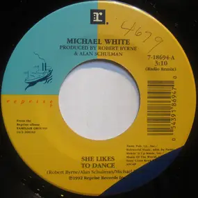 Michael White - She Likes To Dance