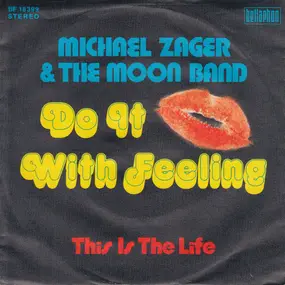 Michael Zager - Do It With Feeling / This Is The Life