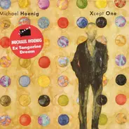 Michael Hoenig - Xcept One