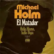 Michael Holm - El Matador