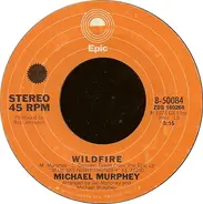 Michael Martin Murphey - Wildfire