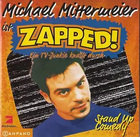 michael mittermeier - Zapped!