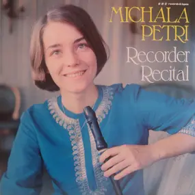 Michala Petri - Recorder Recital