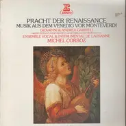 Michel Corboz, Ensemble Vocal & Instrumental de Lausanne - Pracht der Renaissance