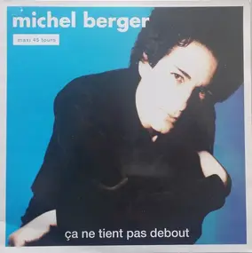 Michel Berger - Ca Ne Tient Pas Debout
