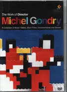 Michel Gondry - The Work Of Director Michel Gondry