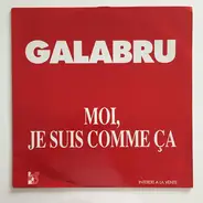 Michel Galabru - Moi, Je Suis Comme Çà