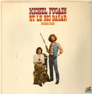 Michel Fugain Et Le Big Bazar - Numéro Trois