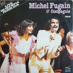Michel Fugain Et Sa Compagnie - Live im Olympia Paris 1978