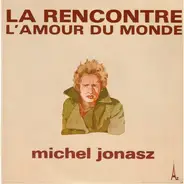 Michel Jonasz - La Rencontre
