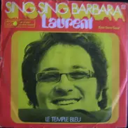 Michel Laurent - Sing Sing Barbara / Le Temple Bleu