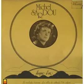 Michel Sardou - Disque D'or Volume 1