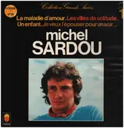 Michel Sardou - Collection Grands Succès - Volume 1