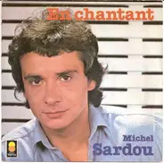 Michel Sardou - En Chantant