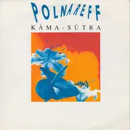 Michel Polnareff - Kama - Sutra