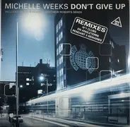 Michelle Weeks - Don't Give Up (Remixes)