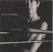 Michelle Shocked - (Don't You Mess Around With) My Little Sister