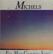 Michels, Wolfgang Michels - Full Moon California Sunset