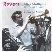 Mick Mulligan And His Jazz Band Featuring George Melly - Ravers