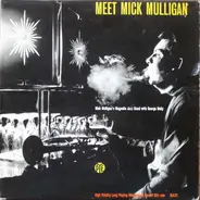 Mick Mulligan's Magnolia Jazz Band with George Melly - Meet Mick Mulligan
