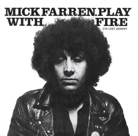 Mick Farren - Play With Fire