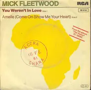 Mick Fleetwood - You Weren't In Love