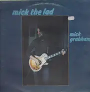 Mick Grabham - Mick the Lad