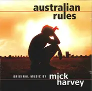 Mick Harvey - Australian Rules