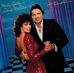 Mickey Gilley - It Takes Believers