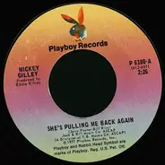 Mickey Gilley - She's Pulling Me Back Again